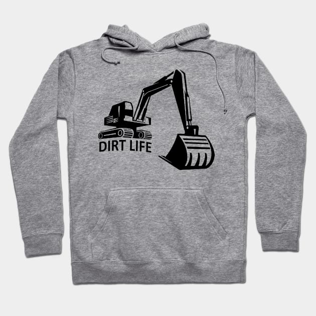 Excavator excavator operator Dirt Life Hoodie by HBfunshirts